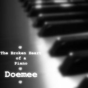 The Broken Heart of a Piano