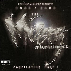 Don Juan & Mizery Presents: Hood 2 Hood - The Mizery Entertainment Compilation