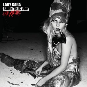 Born This Way (The Remix)