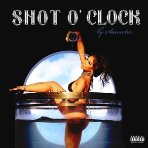 SHOT O' CLOCK - Single