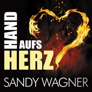 Sandy Wagner - Hand aufs Herz - Zortam Music