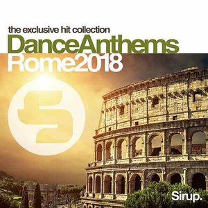 Sirup Dance Anthems Rome 2018