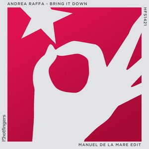 Bring It Down (Manuel De La Mare Edit)