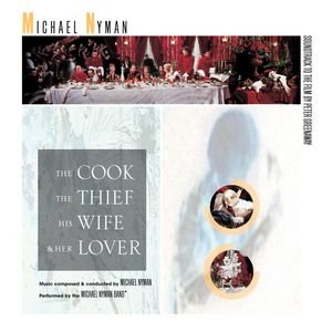 Bild für 'The Cook, The Thief, His Wife And Her Lover: Music From The Motion Picture'