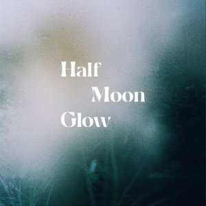 Half Moon Glow
