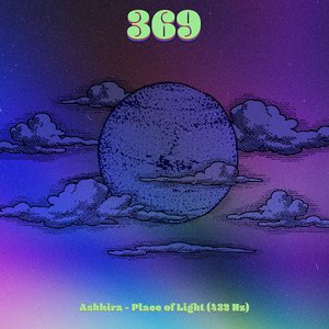 Ashkira - Place of Light (432 Hz) - Single