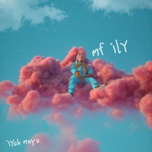 MF ILY - Single