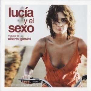 Sex and Lucía