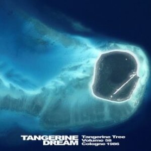 Tangerine Tree Volume 58 Cologne 1986
