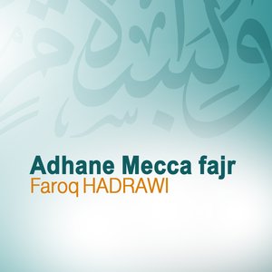 Adhane Mecca Fajr (Quran - Coran - Islam)