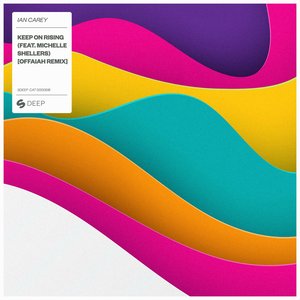 Keep On Rising (feat. Michelle Shellers) [OFFAIAH Remix] - Single