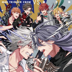 MAD TRIGGER CREW VS 麻天狼 - EP