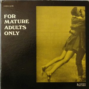 For Mature Adults Only