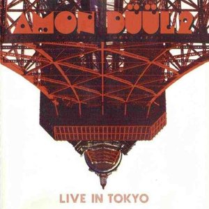 Amon Duul II - Live in Tokyo - Zortam Music