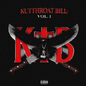 KODAK BLACK - Kutthroat Bill Vol. 1 - Zortam Music