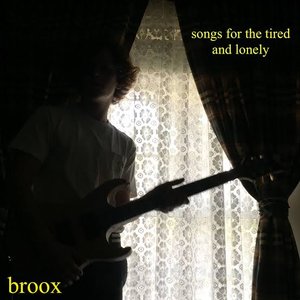 Songs for the Tired and Lonely