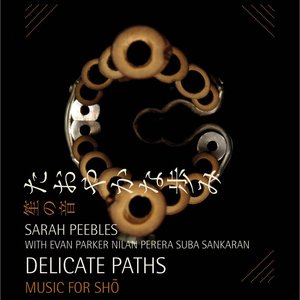 Delicate Paths: Music for Sho