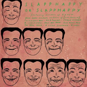 Slapp Happy or Slapp Happy