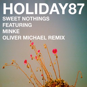 Sweet Nothings (feat. Minke) [Oliver Michael Remix] - Single