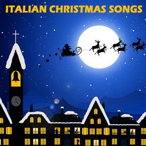 Italian Christmas Songs - Traditional Christmas Carols and Songs