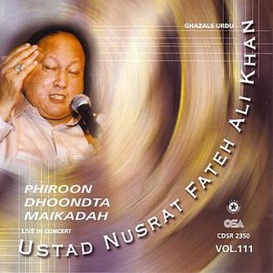 Phiroon Dhoondta Maikadah Vol. 111