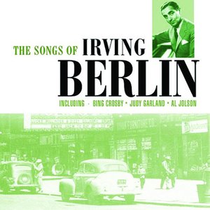 The Songs Of Irvin Berlin