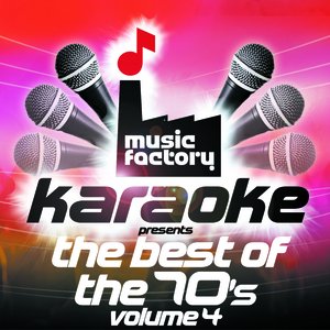 Music Factory Karaoke Presents The Best Of The 70's Volume 4