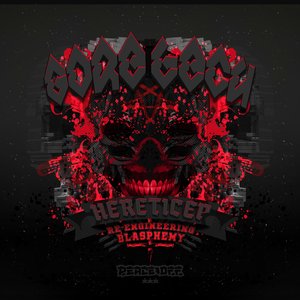 Heretic - Re-Engineered Blashphemy