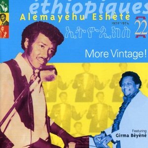 Ethiopiques, Vol. 22 (More Vintage!) [1972-1974]