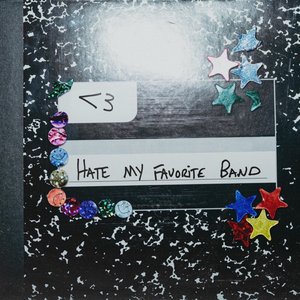 Hate My Favorite Band - Single