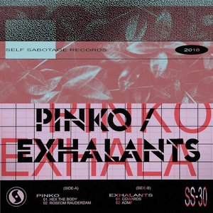 P I n K O / Exhalants Split 7" - EP