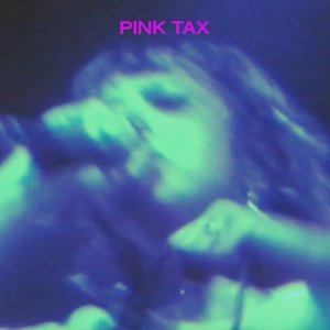 Pink Tax - Single
