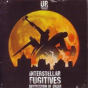 “Interstellar Fugitives - Destruction of Order”的封面