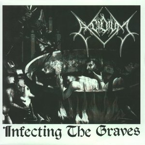 Infecting The Graves