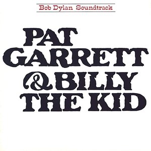 Pat Garret & Billy The Kid - Soundtrack