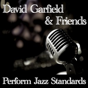 David Garfield & Friends Perform Jazz Standards