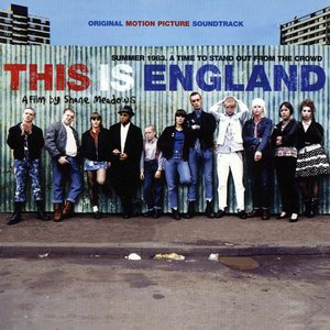 This Is England: Original Motion Picture Soundtrack