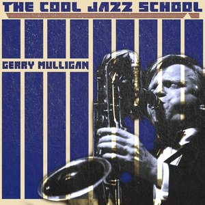 The Cool Jazz School