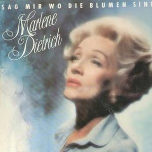 Marlene Dietrich: Sag Mir Wo Die Blumen Sind