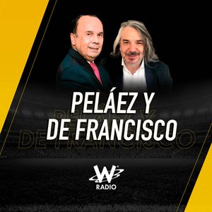 Avatar de Peláez y De Francisco en La W