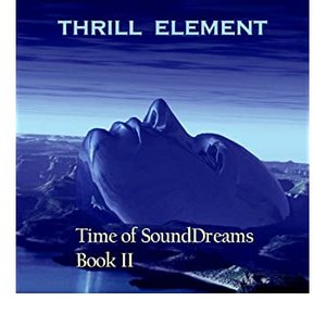 Time of SoundDreams, Book II