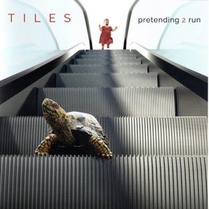 Tiles - Pretending 2 Run Disc 2 - Zortam Music