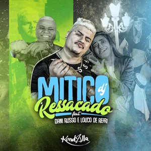 Ressacado (feat. Dani Russo & Louco de Refri) - Single