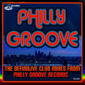 Philly Groove - The Definitive Club Mixes From Philly Groove Records