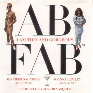 Ab Fab (I Am Thin and Gorgeous)