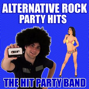 Alternative Rock Party Hits