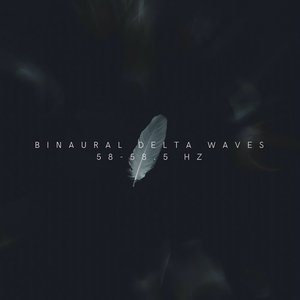Binaural Delta Waves 58-58.5 Hz