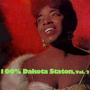 100% Dakota Staton, Vol. 2