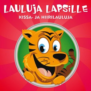 Lasten lauluja - Kissa- ja hiirilauluja