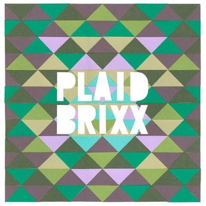 Plaid Brixx EP